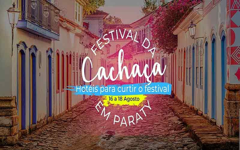 Conheça Paraty e curta o 37° Festival da Cachaça